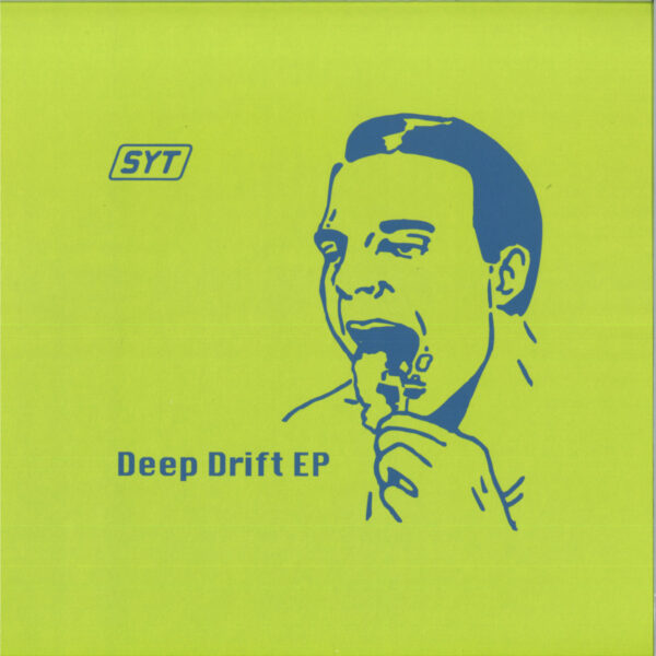 SYT Deep Drift EP