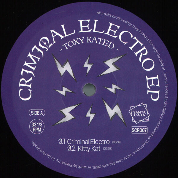 Toxy Kated Criminal Electro EP