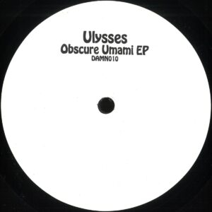 Ulysses – Obscure Umami EP