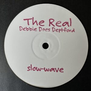 The Real – Debbie Does Deptford