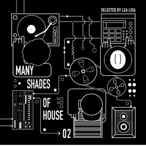 VARIOUS – Many Shades Of House (Selected By Lea Lisa) Vol.2