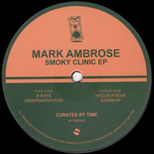 Mark Ambrose – Smoky Clinic EP (2026 Repress)