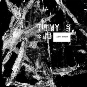 Timmy S & JB – A Long Weight