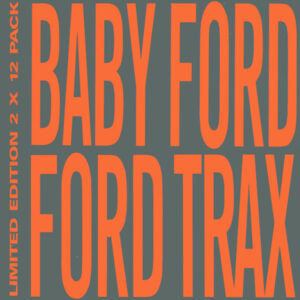 Baby Ford – Ford Trax (2x12", Album, Ltd)