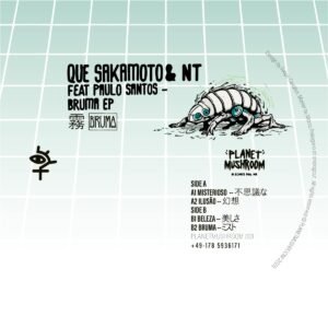 Que Sakamoto & NT Feat. Paulo Santos – Bruma 靄