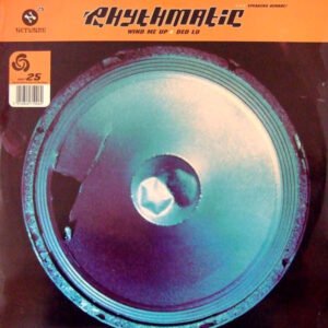 Rhythmatic – Wind Me Up / Ded Lo