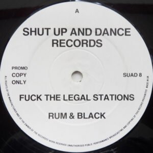 Rum & Black – Fuck The Legal Stations / I'm Not In Love