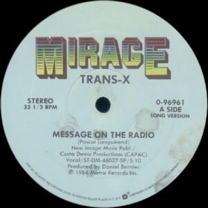 Trans-X – Message On The Radio