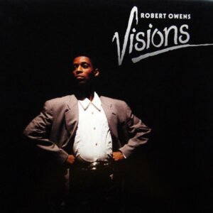Robert Owens – Visions