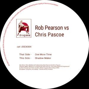 Rob Pearson vs Chris Pascoe – One More Time / Shadow Maker (Reissue)