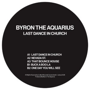 Byron The Aquarius – Last Dance In Church