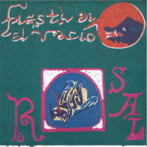 Fiesta En El Vacio – Rosal LP