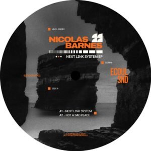 Nicolas Barnes – Next Link System EP