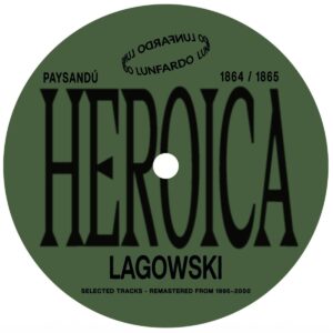 Lagowski – Heroica