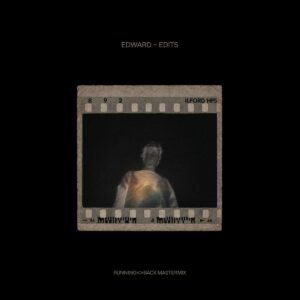 Edward – Running Back Mastermix: Edward - Edits (LP 3x12")