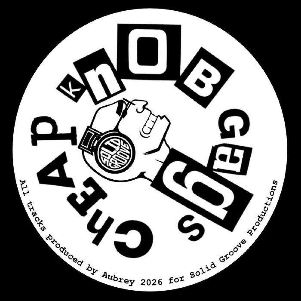 Aubrey – The Cheap Knob Gags Trax
